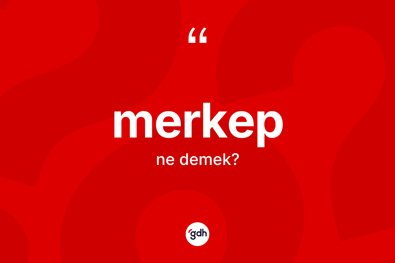 Merkep kelimesinin tanımı nedir? Merkebin sözlükteki anlamı nedir?