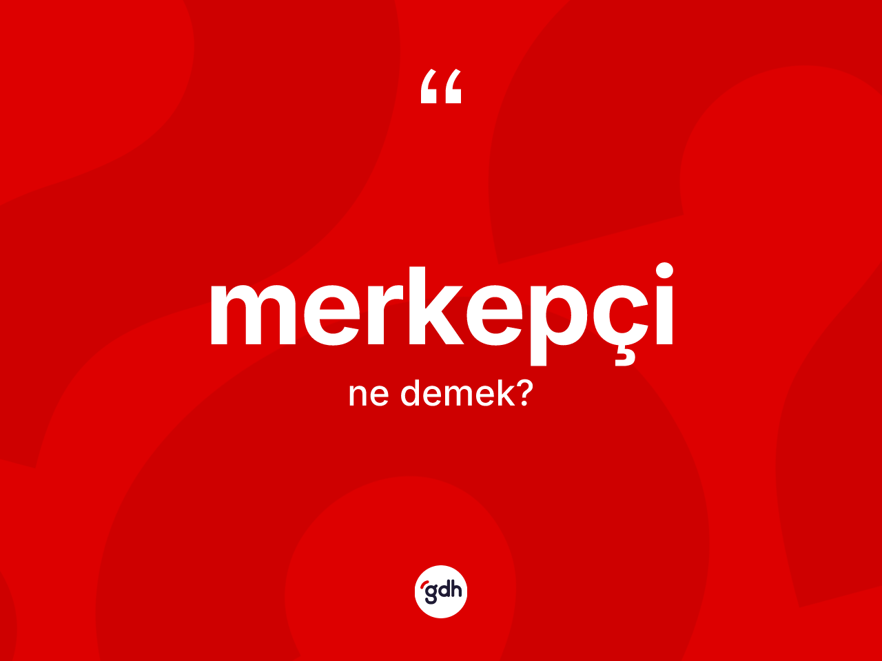 Merkepçi ne anlama gelir? Merkepçi kelimesinin TDK'ya göre açıklaması nedir?