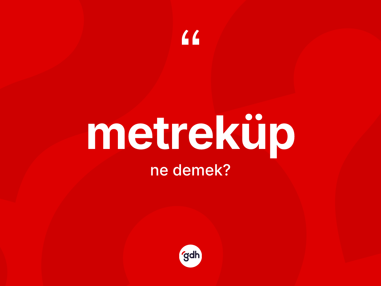 Metreküp kelimesi ne anlama gelir? Metrekübün kısaca tanımı nedir?
