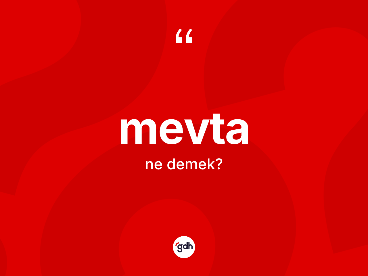 Mevta kelimesinin anlamı nedir? Mevtanın TDK'ya göre anlamı nedir?