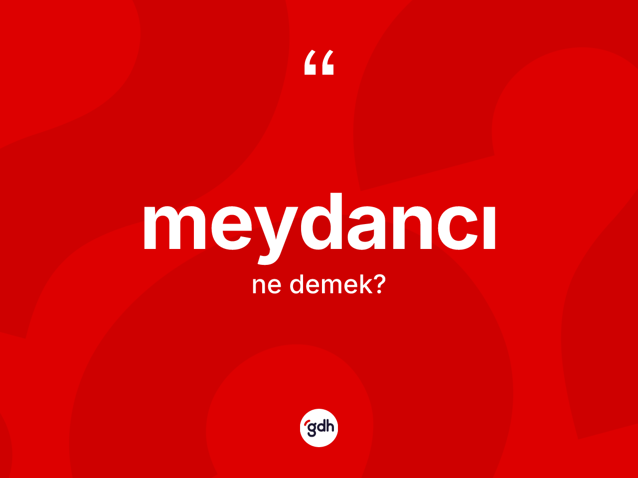Meydancı nedir? Meydancının kısaca tanımı nedir?