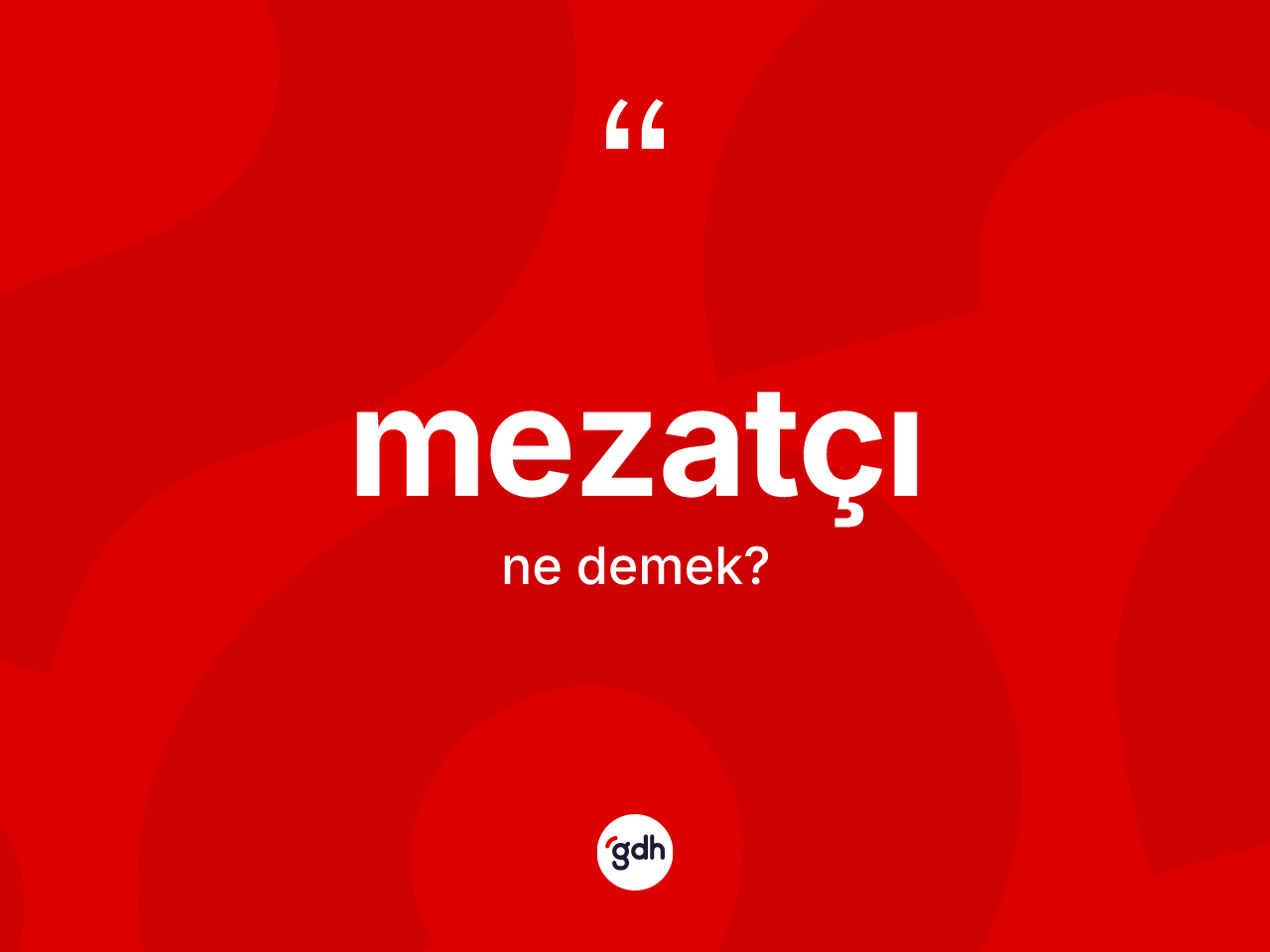 Mezatçı kelimesinin tanımı nedir? Mezatçının TDK'ya göre anlamı nedir?