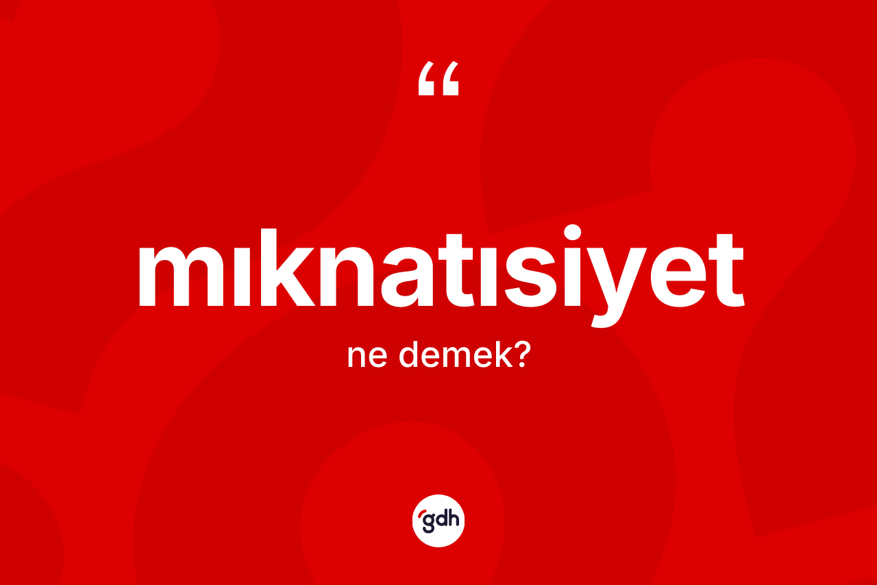 Mıknatısiyet kelimesinin anlamı nedir? Mıknatısiyetin sözlükteki anlamı nedir?