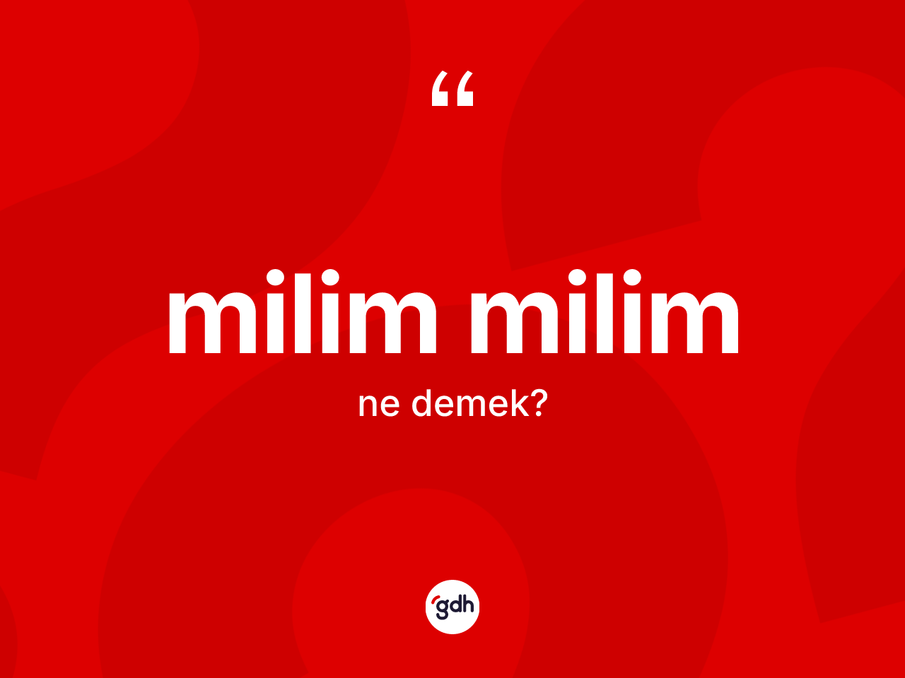 Milim milim kelimesinin tanımı nedir? Milim milimin TDK'ya göre anlamı nedir?