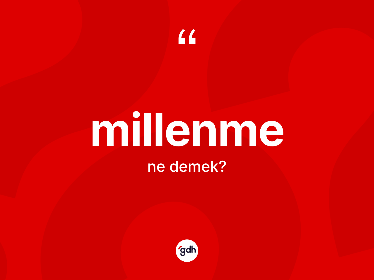 Millenme kelimesinin sözlükteki tanımı nedir? Millenme kelimesinin TDK'ya göre açıklaması nedir?
