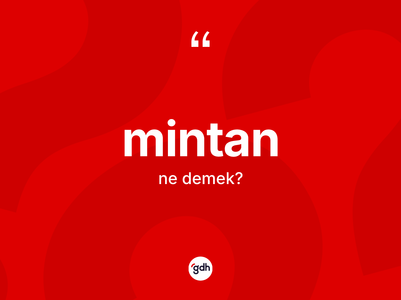 Mintan ne demek? Mintanın TDK'ya göre anlamı nedir?
