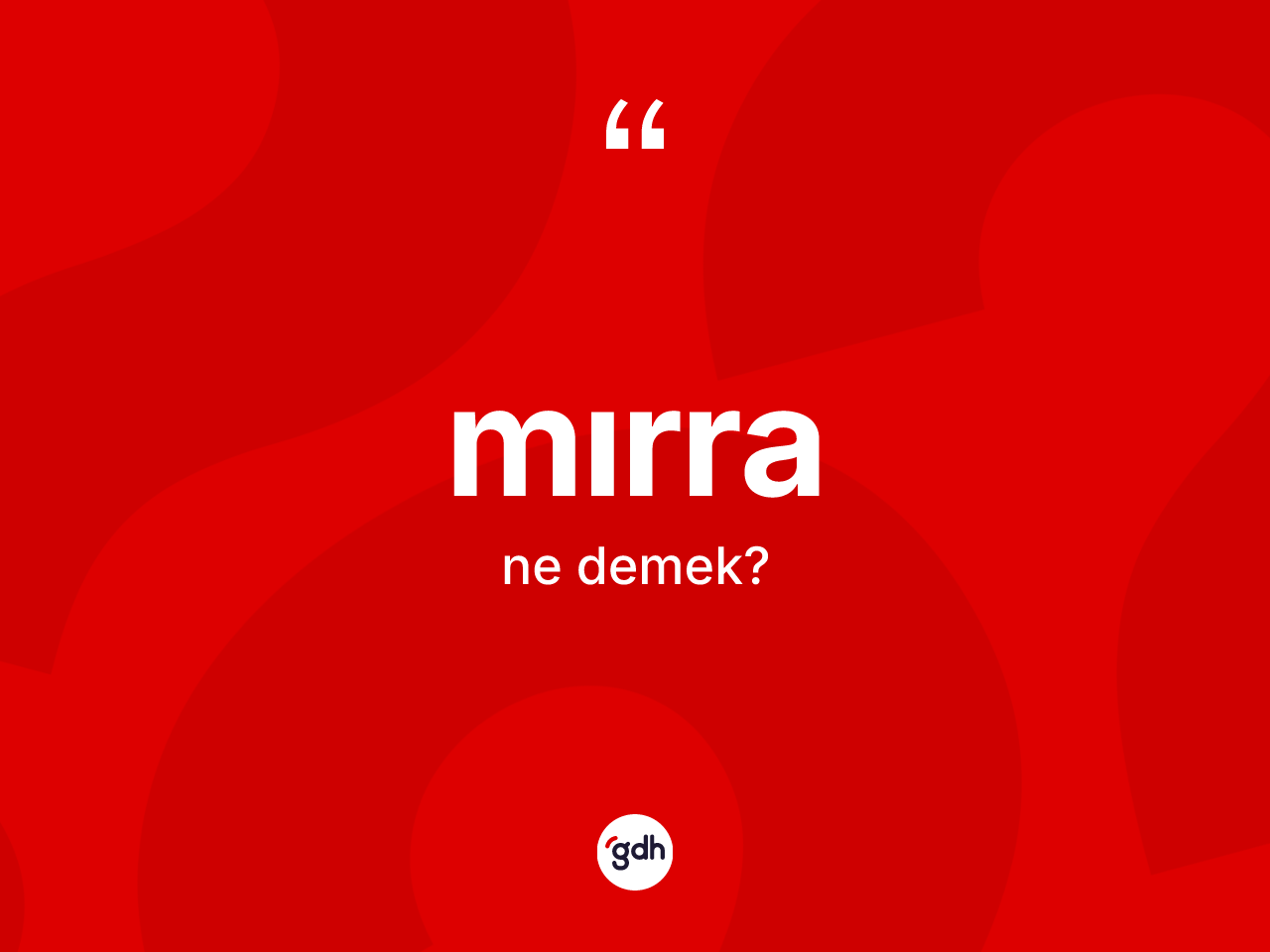 Mırra ne demek? Mırra kelimesinin özellikleri nelerdir?