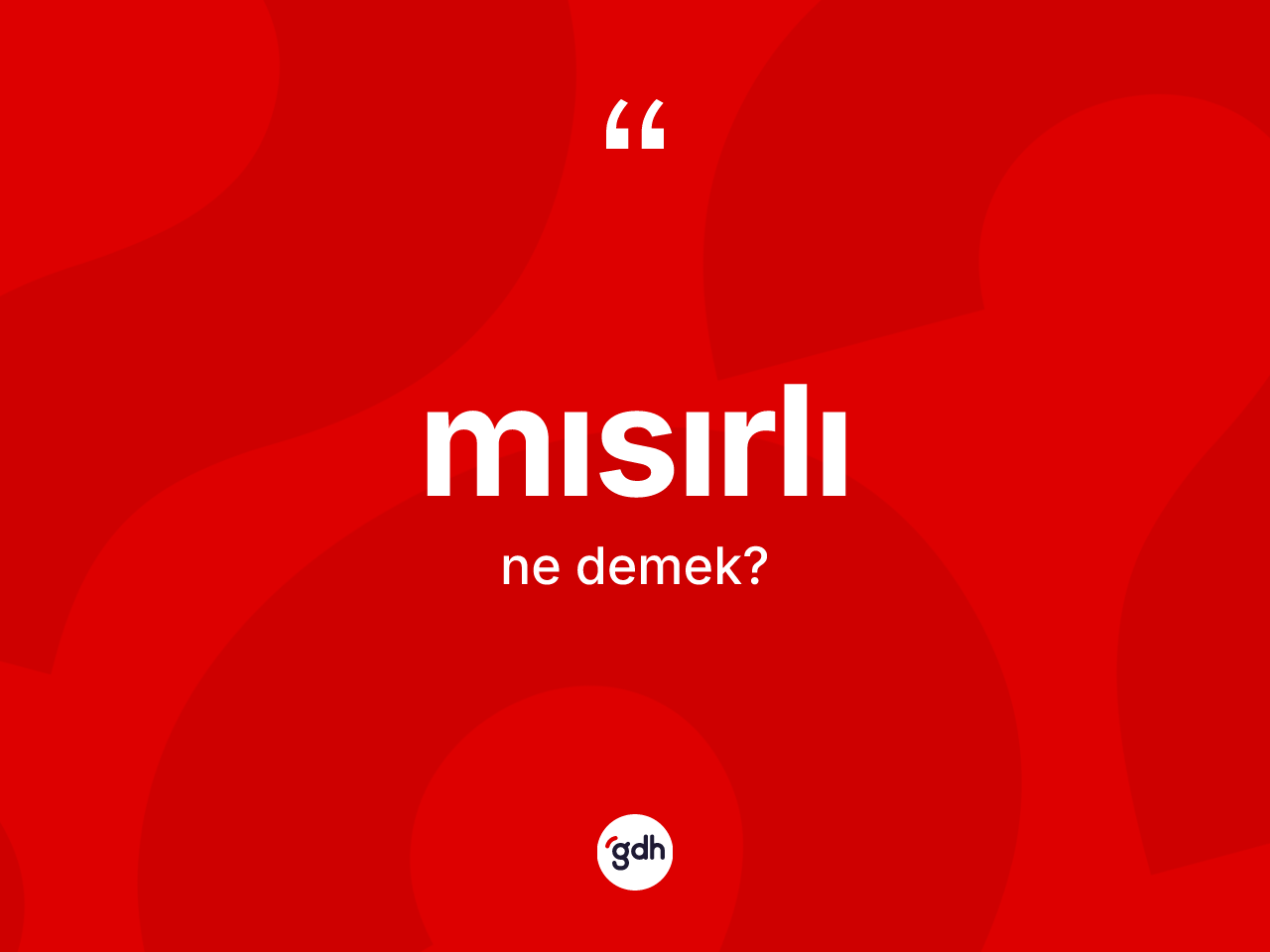 Mısırlı ne anlama gelir? Mısırlı'nın sözlükteki anlamı nedir?
