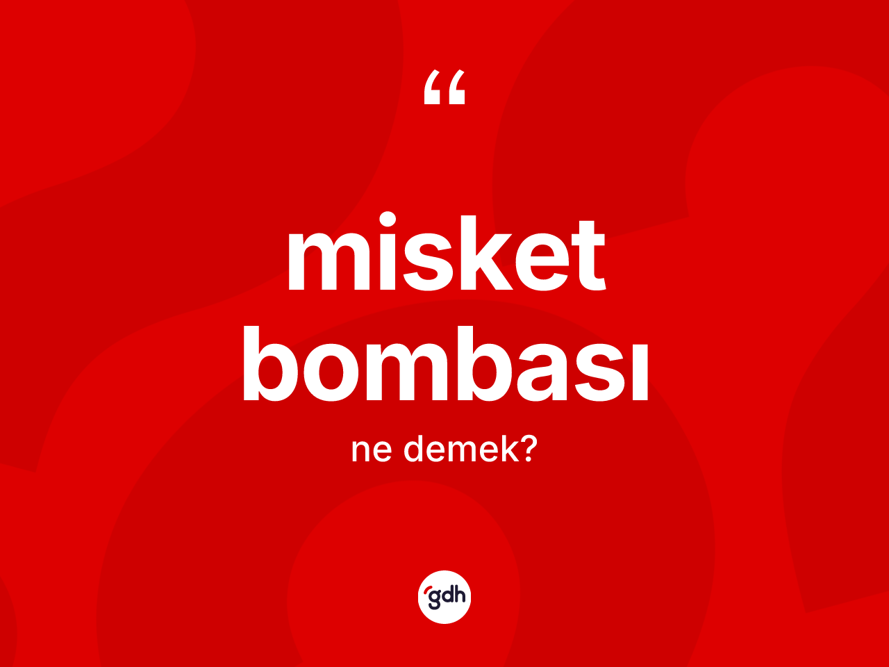 Misket bombası  kelimesinin anlamı nedir? Misket bombası ın TDK'ya göre anlamı nedir?