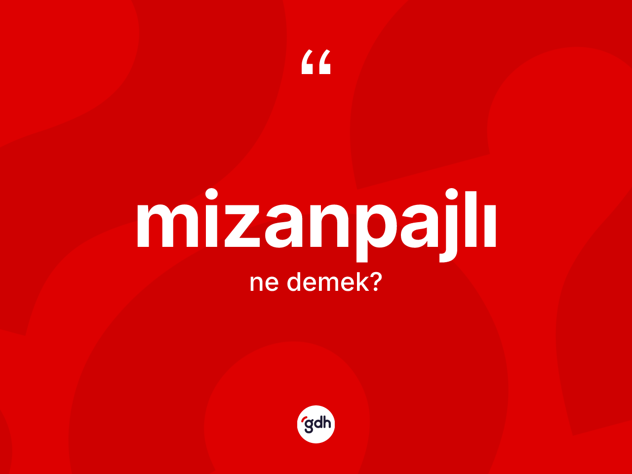 Mizanpajlı kelimesi ne demek? Mizanpajlının sözlükteki anlamı nedir?