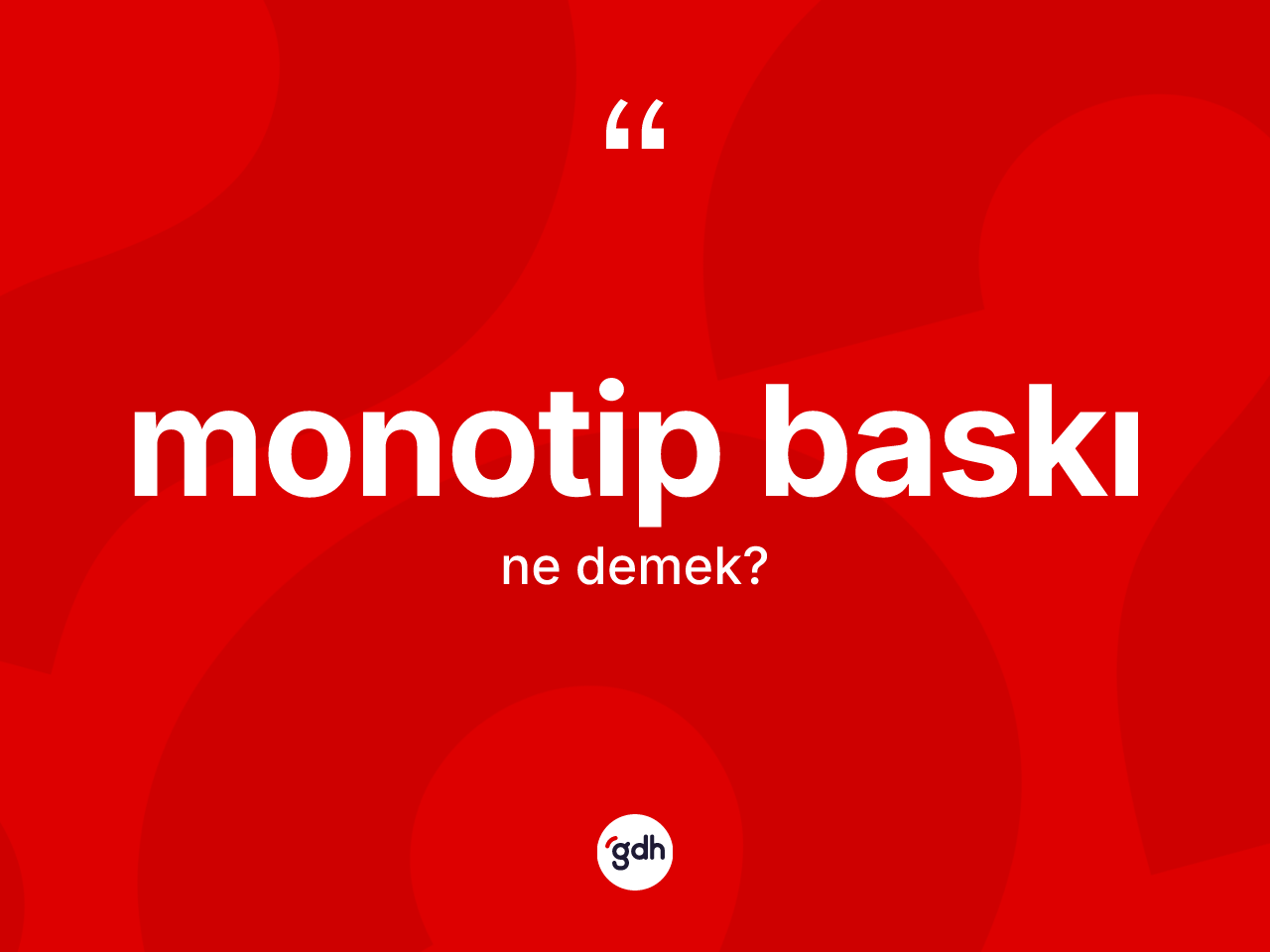 Monotip baskı  kelimesi ne demek? Monotip baskı  kelimesinin TDK anlamı nedir?