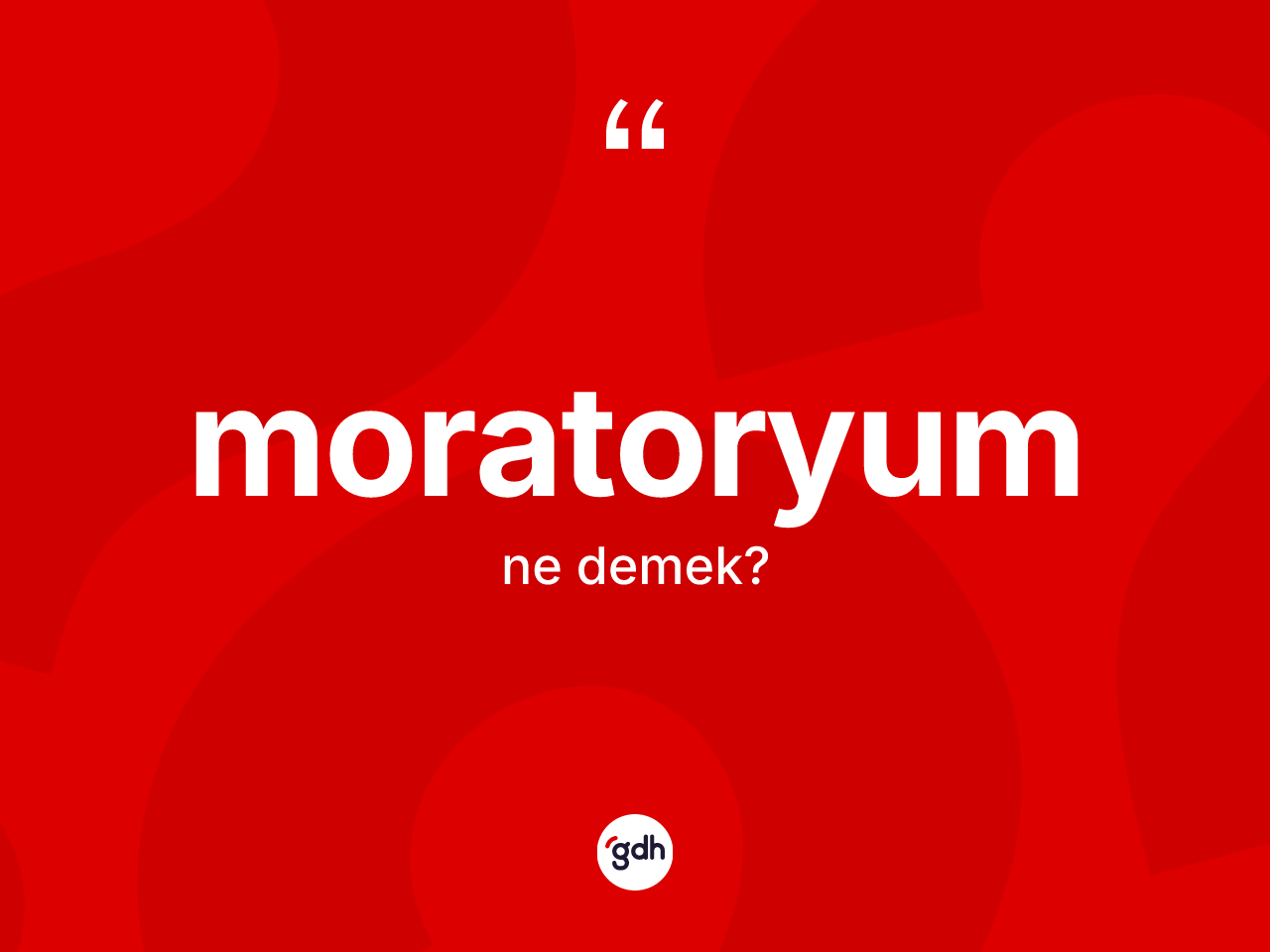 Moratoryum kelimesi ne anlama gelir? Moratoryumun TDK'ya göre anlamı nedir?