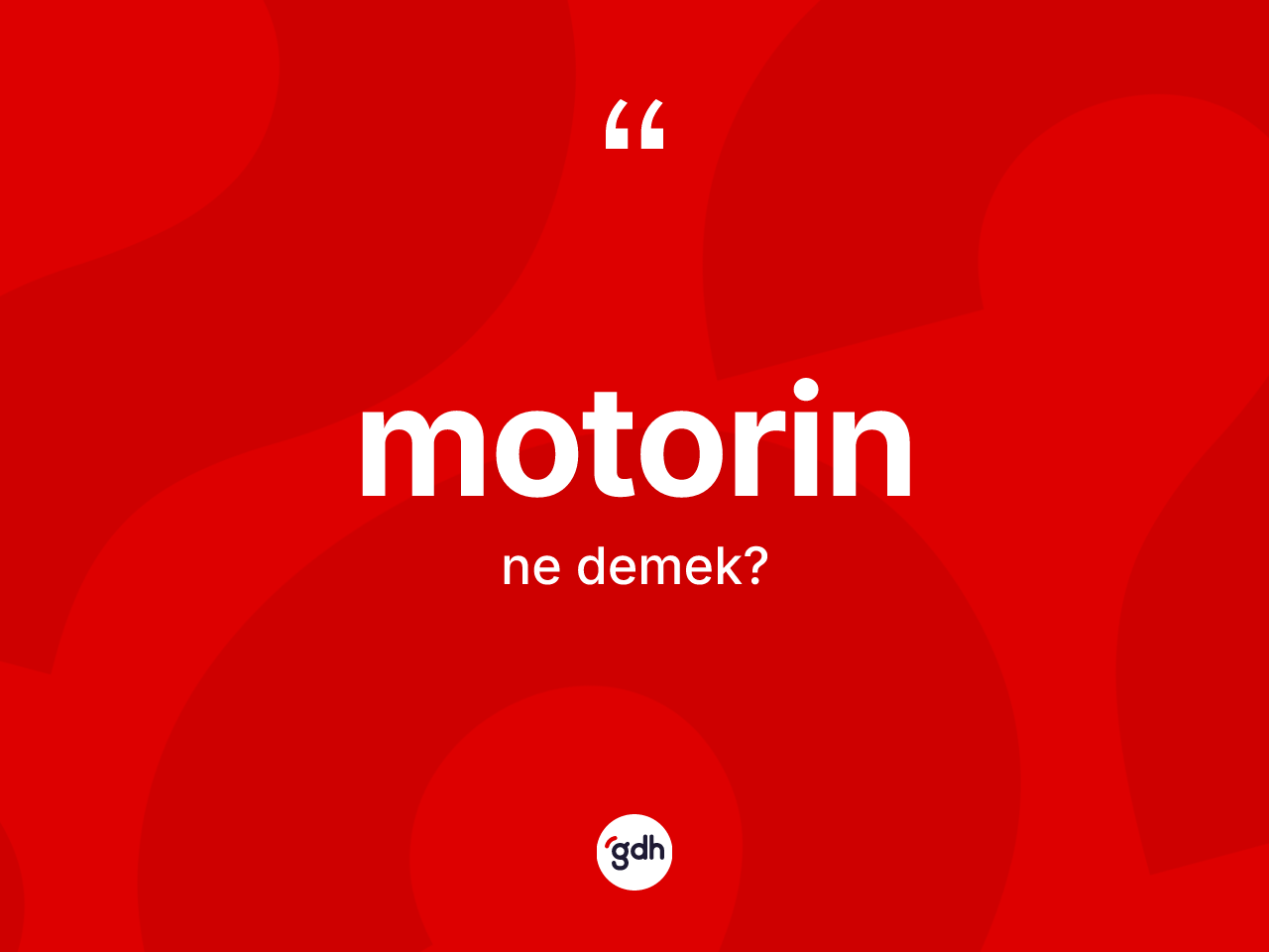 Motorin kelimesinin tanımı nedir? Motorin kelimesinin özellikleri nelerdir?