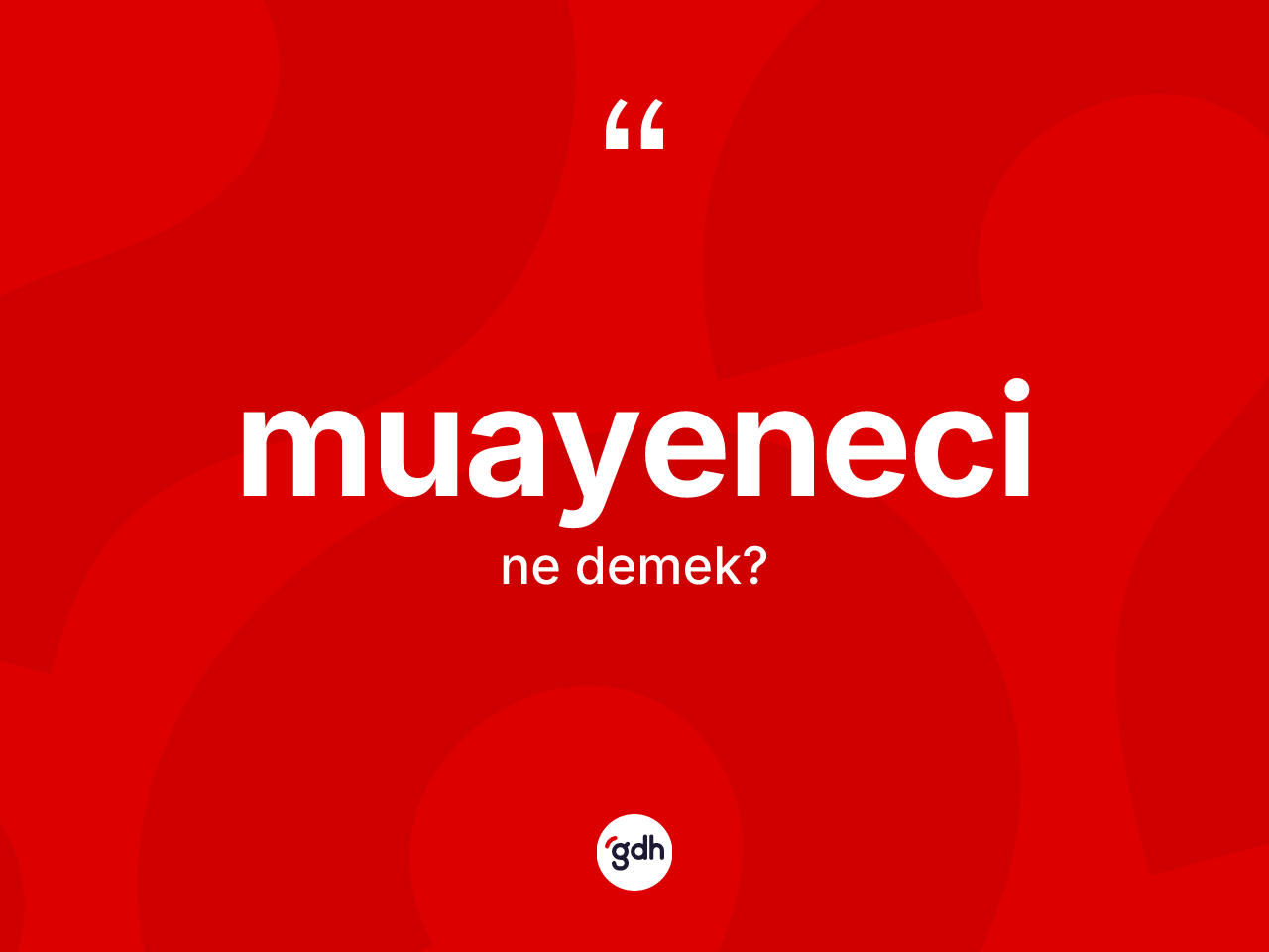 Muayeneci ne demek? Muayeneci kelimesinin kaç farklı anlamı var?
