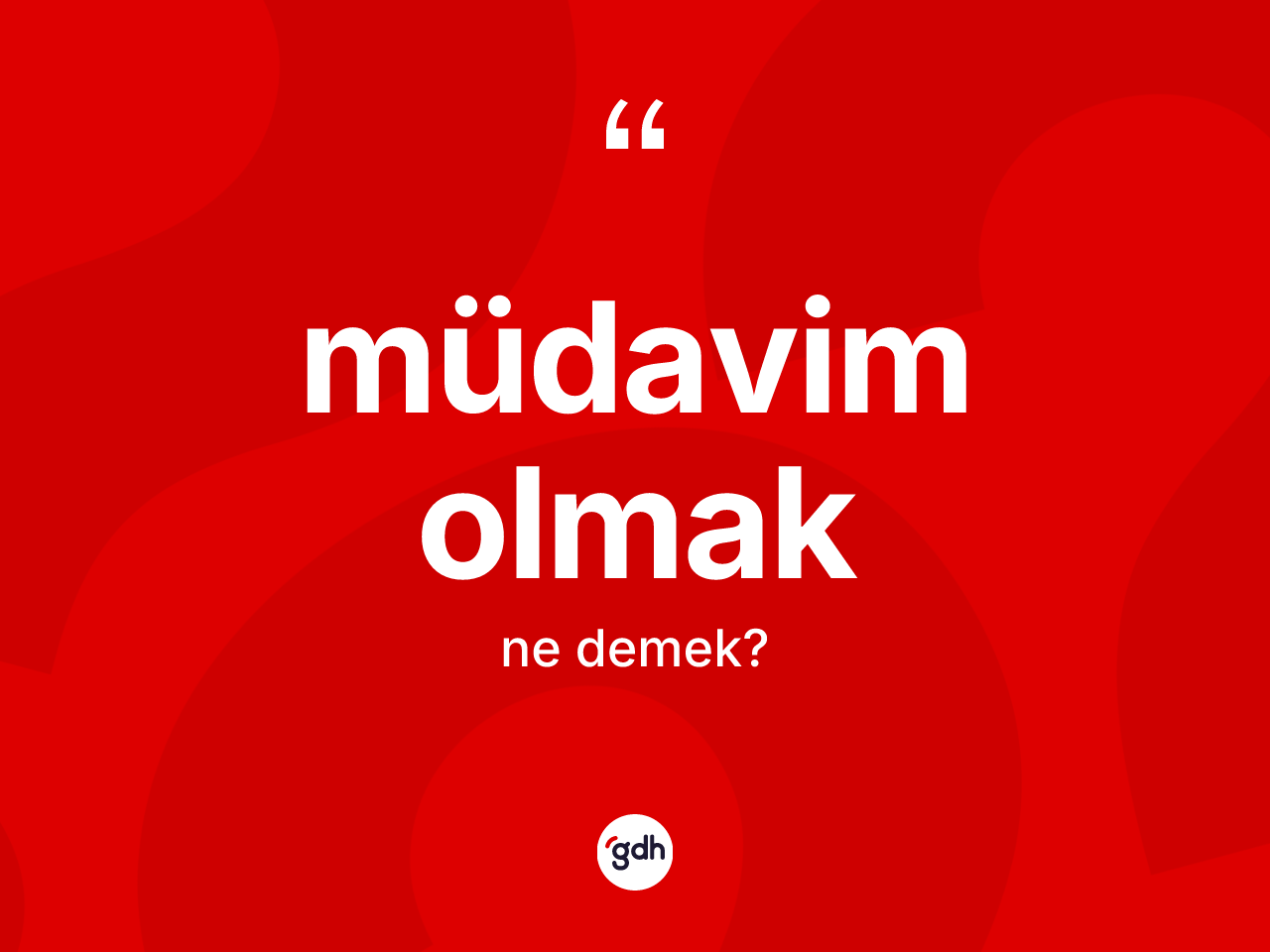 Müdavim olmak ifadesinin tanımı nedir? Müdavim olmak ifadesi nerede kullanılır?