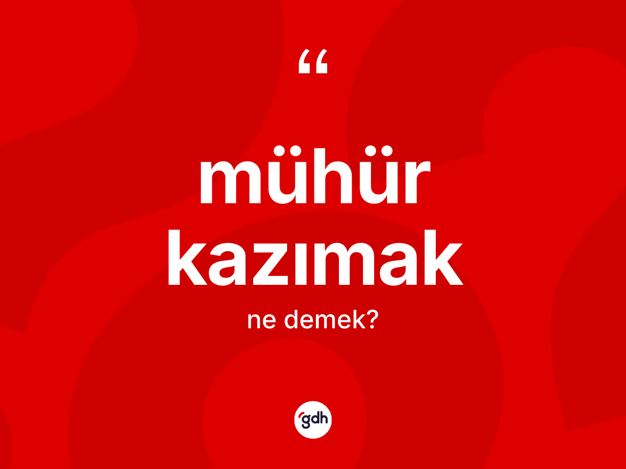 Mühür kazımak ne demek? Mühür kazımak ifadesinin özellikleri nelerdir?