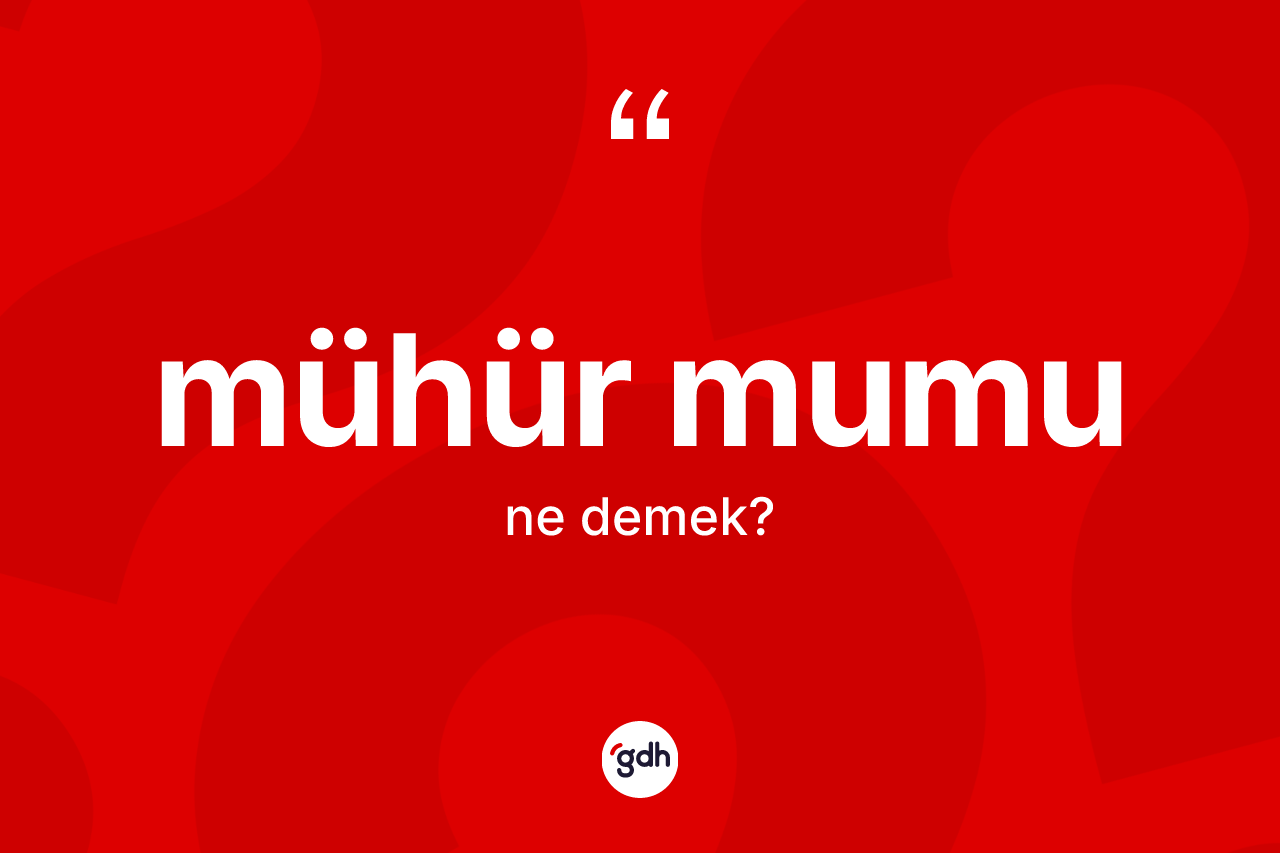 Mühür mumu nedir? Mühür mumunun halk arasındaki kullanımı nasıldır?