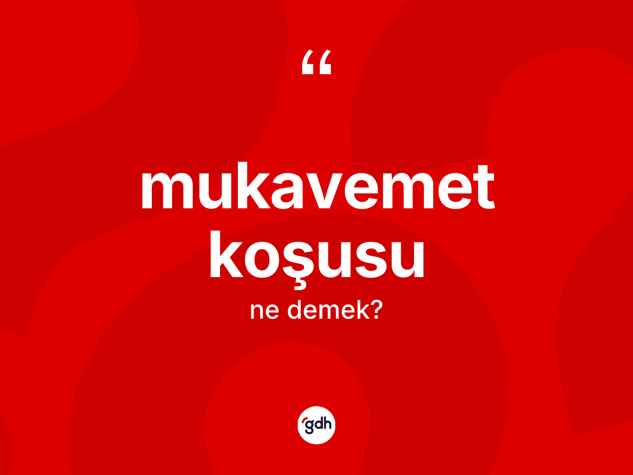 Mukavemet koşusu kelimesinin tanımı nedir? Mukavemet koşusunun TDK'ya göre anlamı nedir?