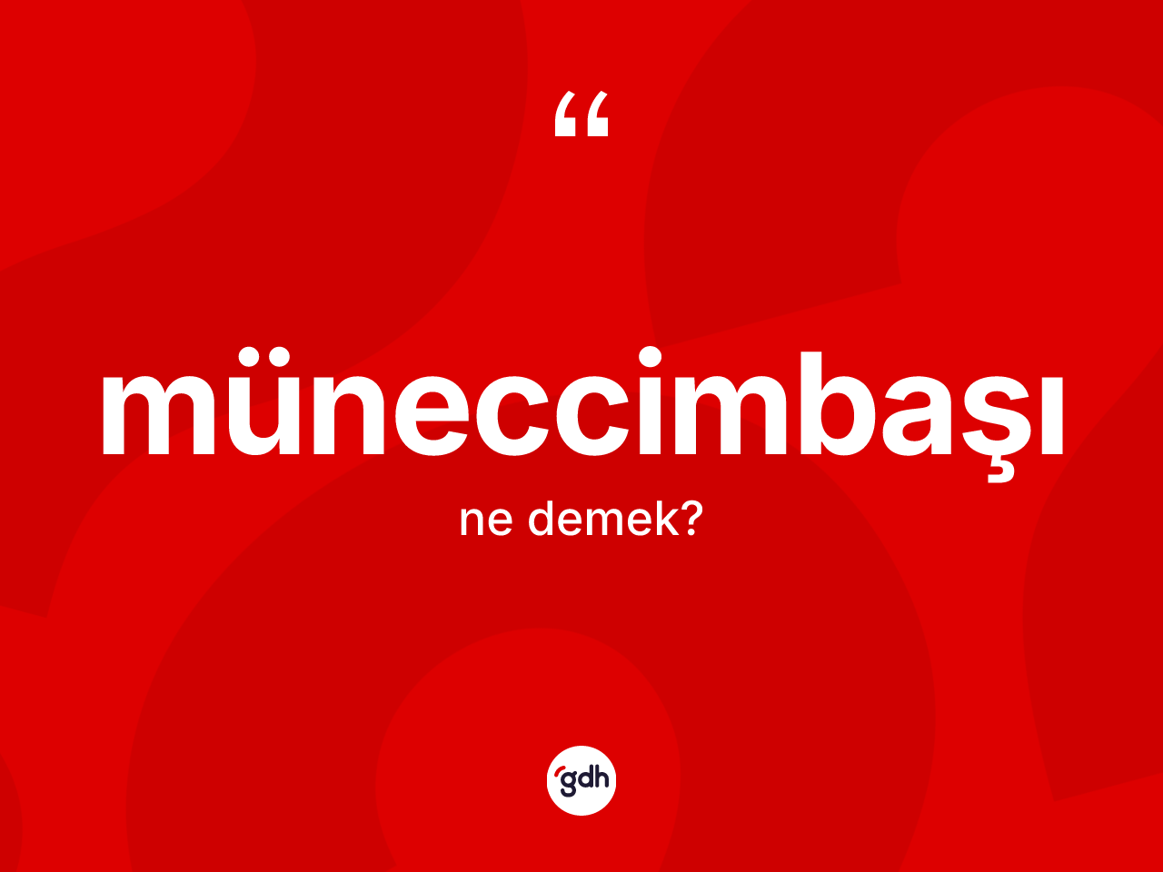 Müneccimbaşı kelimesinin sözlükteki tanımı nedir? Müneccimbaşının TDK'ya göre anlamı nedir?