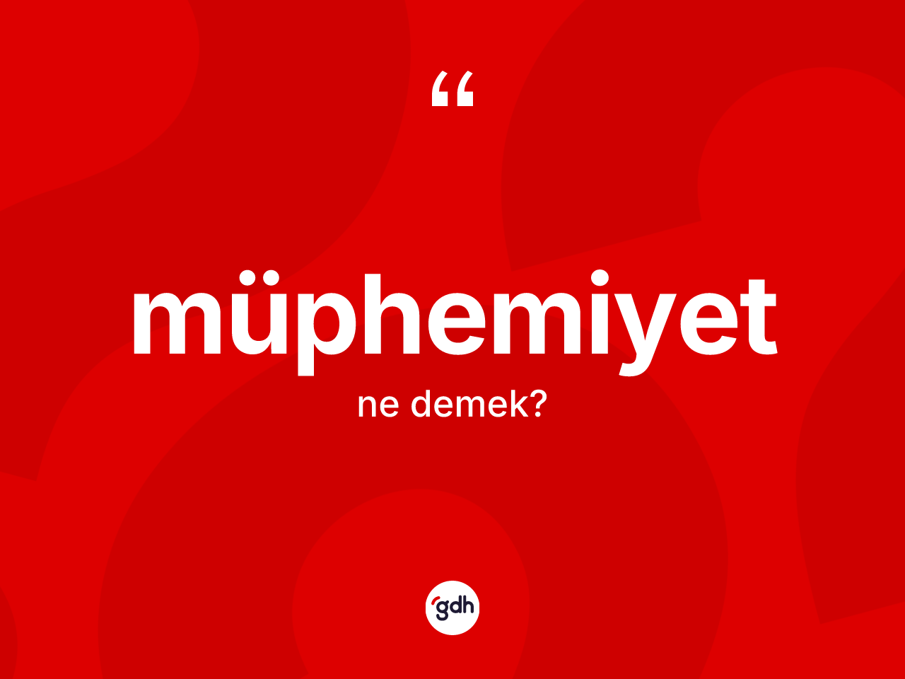 Müphemiyet kelimesinin sözlükteki tanımı nedir? Müphemiyetin sözlükteki anlamı nedir?