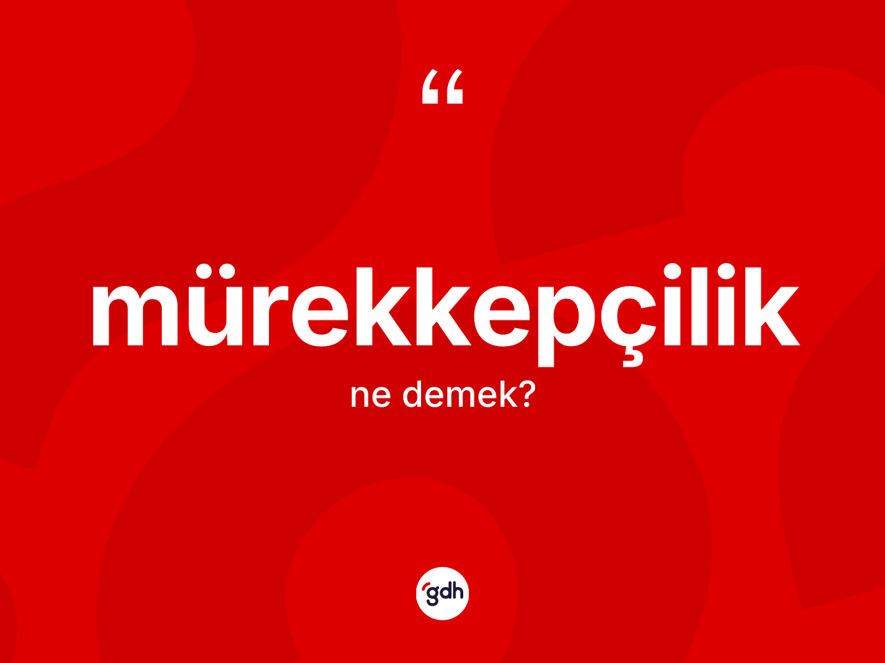 Mürekkepçilik kelimesinin tanımı nedir? Mürekkepçiliğin sözlükteki anlamı nedir?