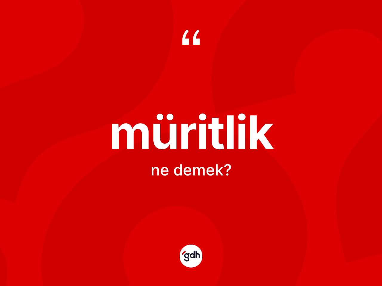 Müritlik nedir? Müritlik kelimesinin özellikleri nelerdir?