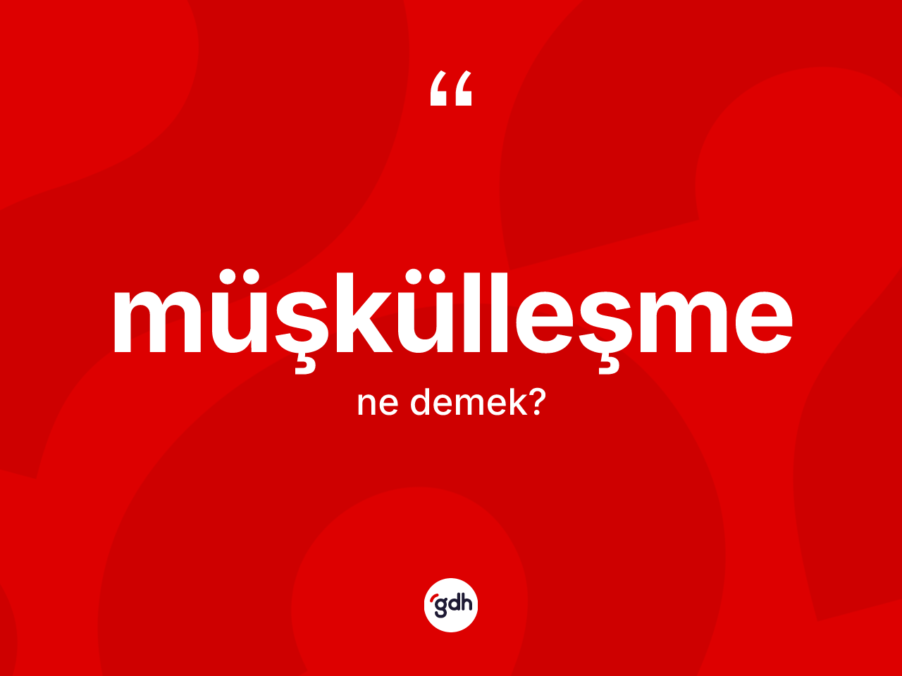 Müşkülleşme nedir? Müşkülleşme kelimesinin kaç farklı anlamı var?