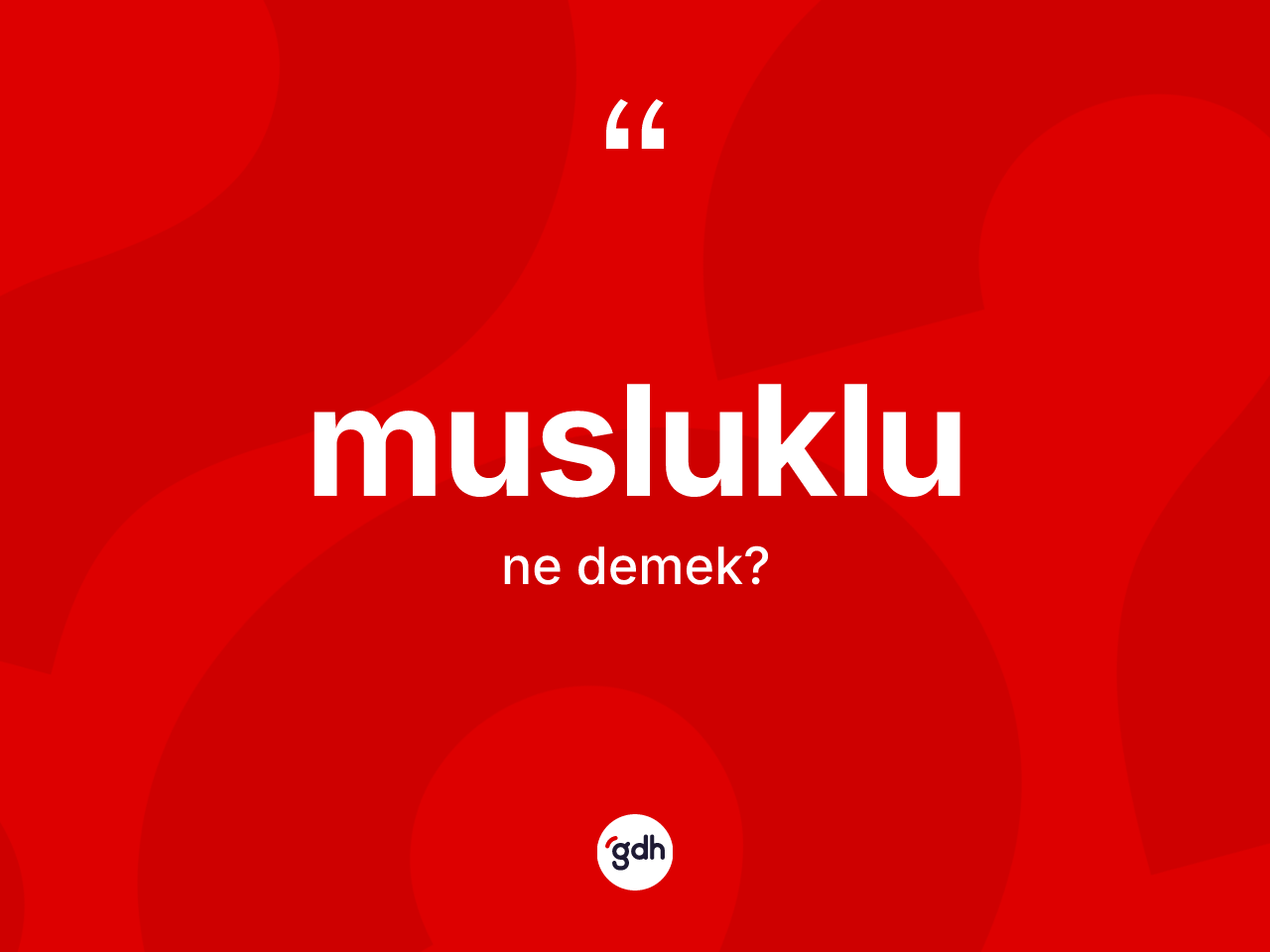 Musluklu kelimesi nedir? Musluklunun kısaca tanımı nedir?