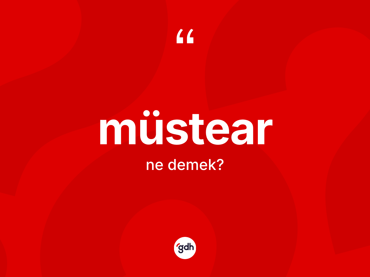 Müstear kelimesinin sözlükteki tanımı nedir? Müstear kelimesinin TDK anlamı nedir?