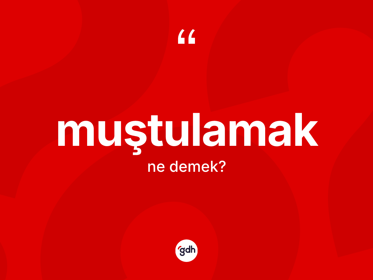 Muştulamak nedir? Muştulamağın halk arasındaki kullanımı nasıldır?