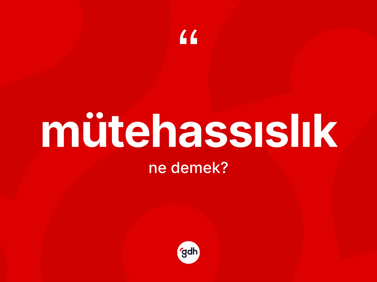 Mütehassıslık kelimesi nedir? Mütehassıslığın TDK'ya göre anlamı nedir?