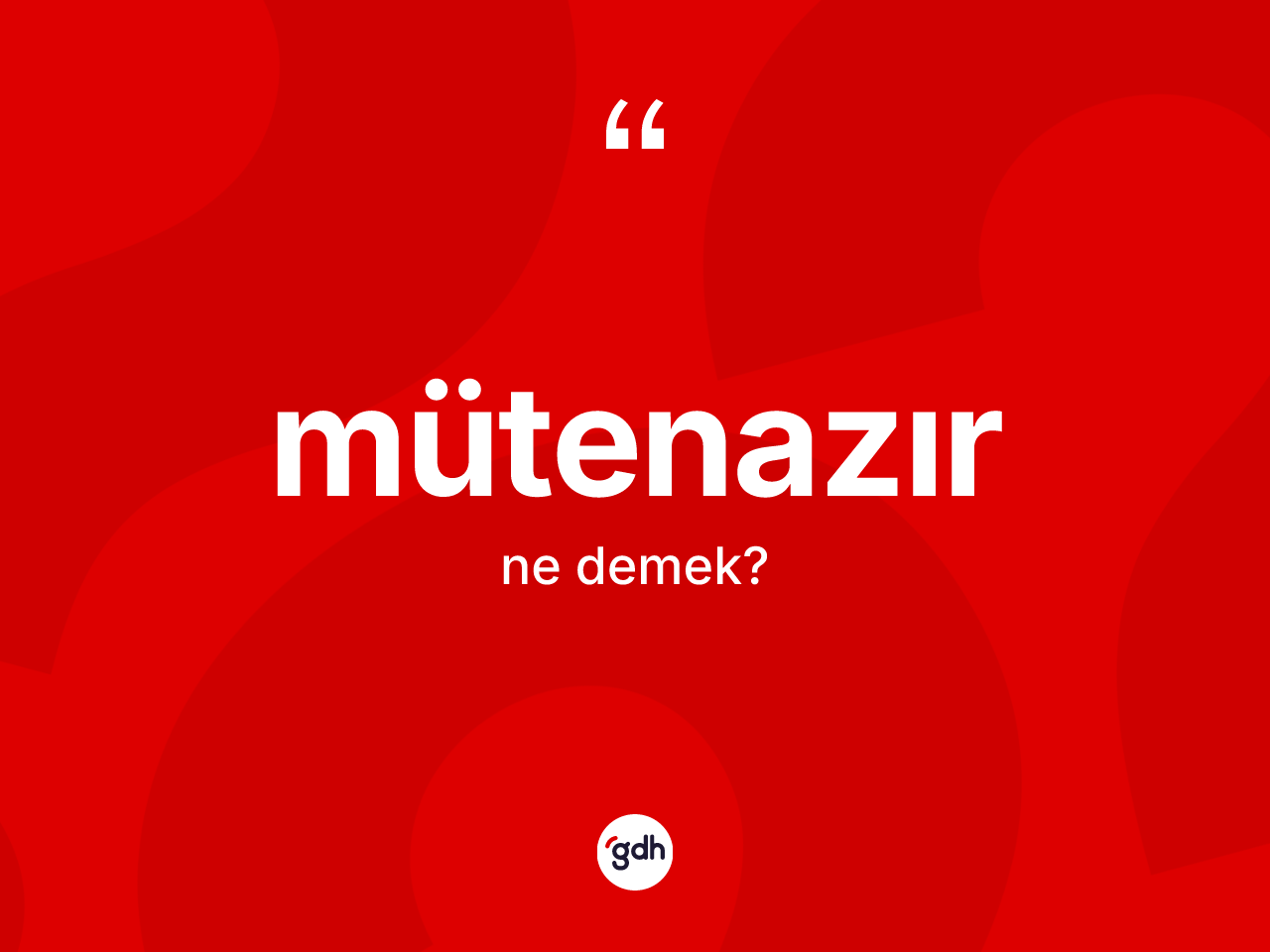 Mütenazır kelimesinin tanımı nedir? Mütenazırın halk arasındaki kullanımı nasıldır?