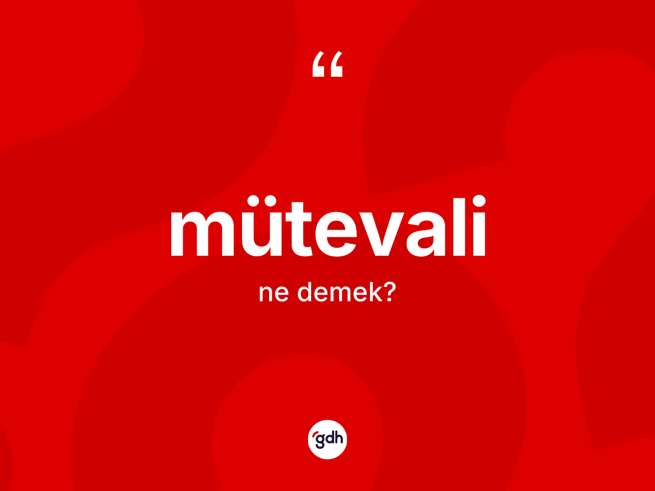 Mütevali nedir? Mütevalinin halk arasındaki kullanımı nasıldır?