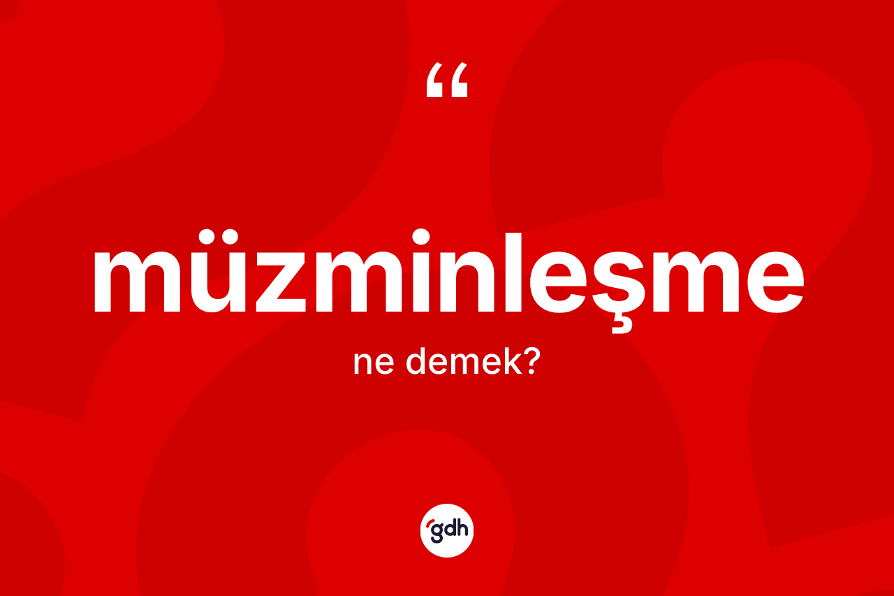 Müzminleşme nedir? Müzminleşmenin kısaca tanımı nedir?