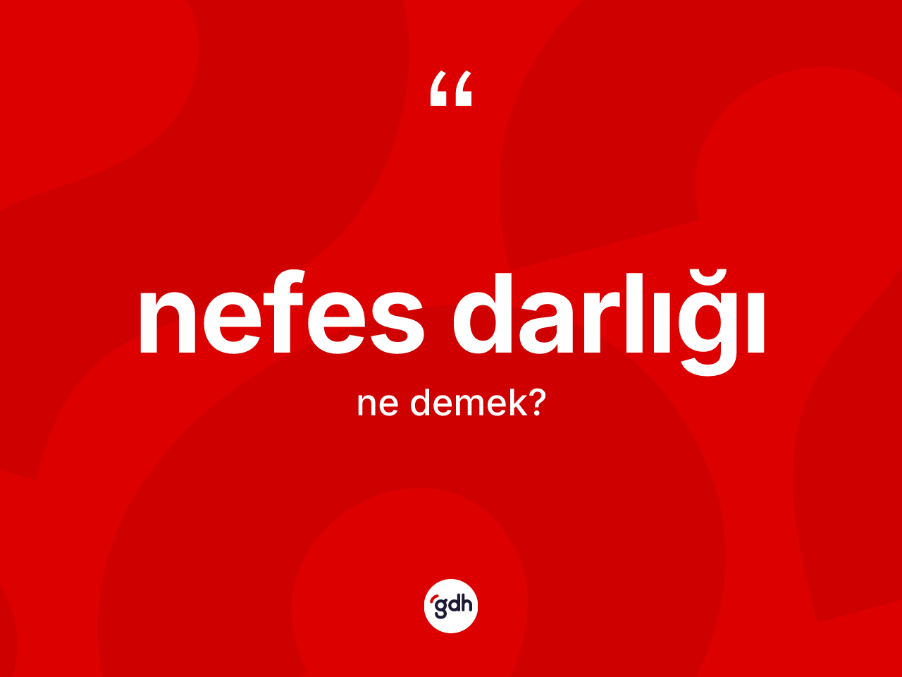 Nefes darlığı nedir? Nefes darlığı kelimesinin özellikleri nelerdir?