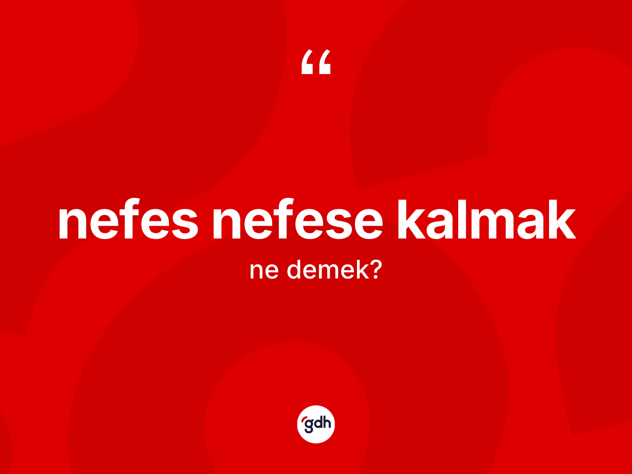 Nefes nefese kalmak ne anlama gelir? Nefes nefese kalmak ifadesinin TDK anlamı nedir?