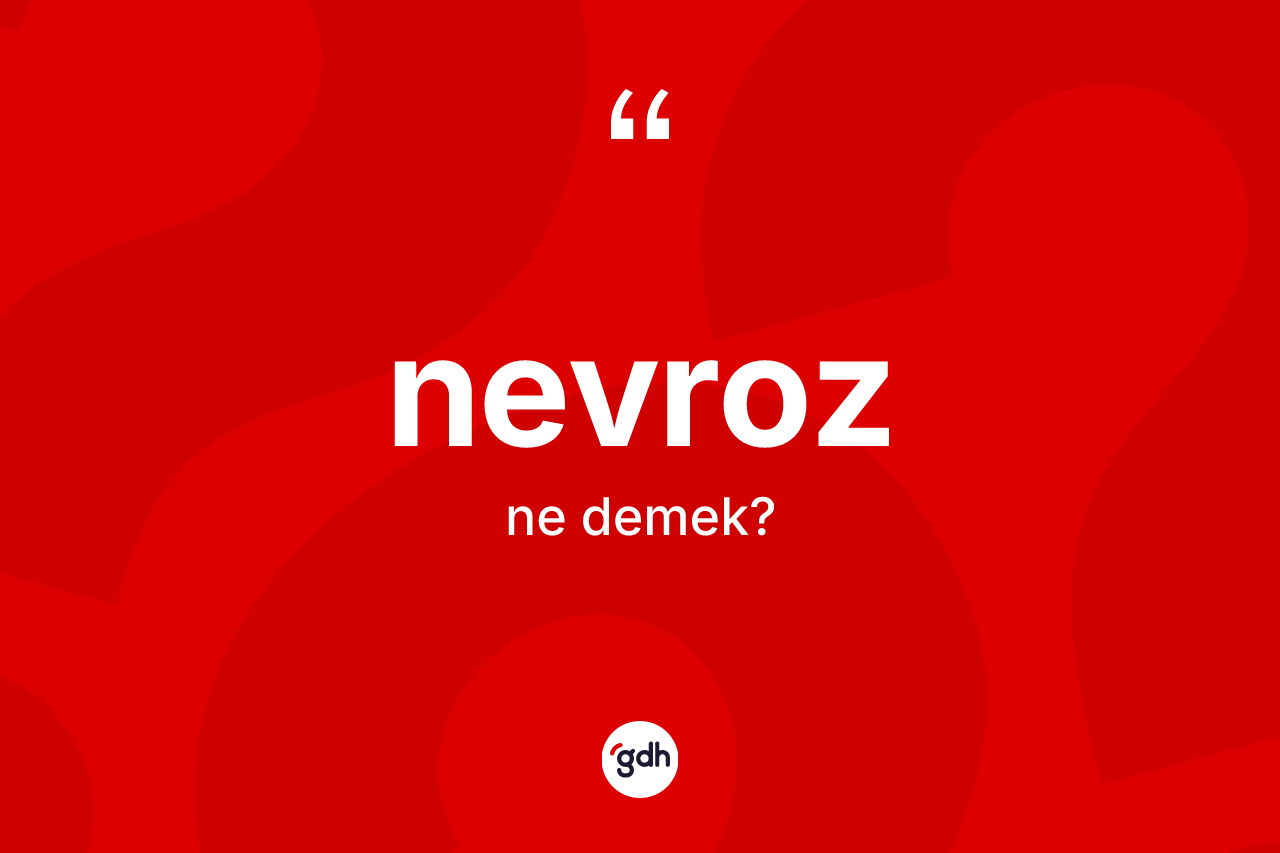Nevroz kelimesi nedir?