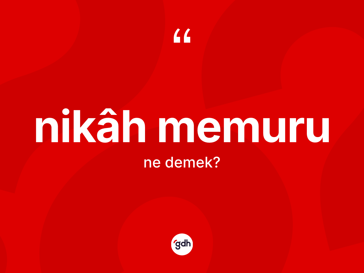 Nikâh memuru kelimesi ne anlama gelir? Nikâh memuru kelimesinin özellikleri nelerdir?