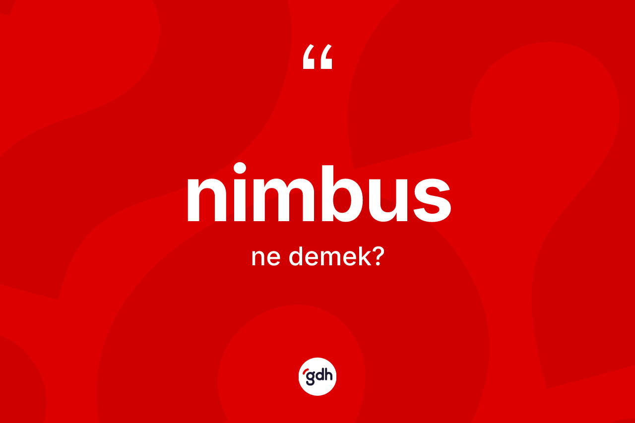 Nimbus nedir?