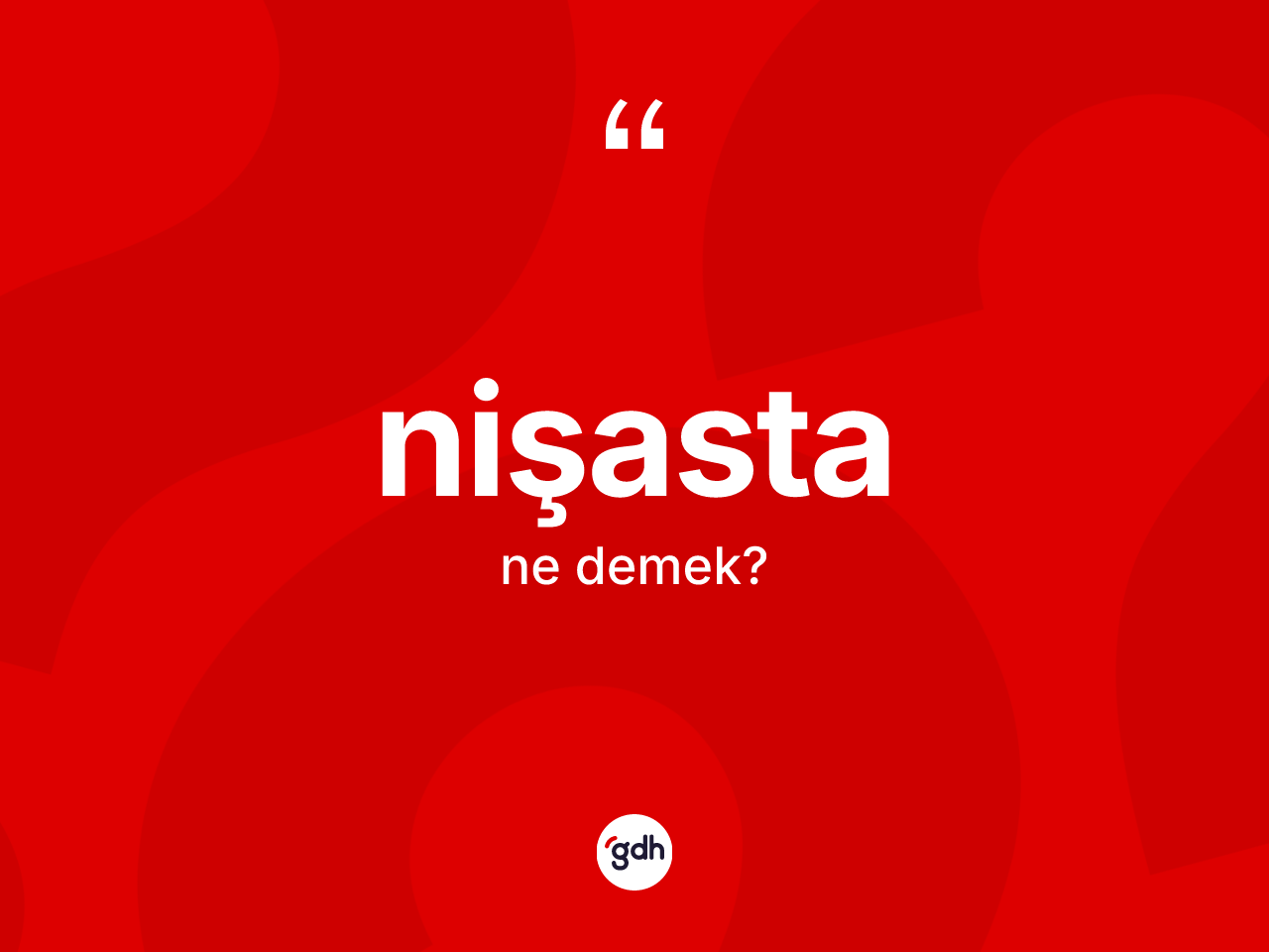 Nişasta kelimesinin tanımı nedir? Nişastanın sözlükteki anlamı nedir?