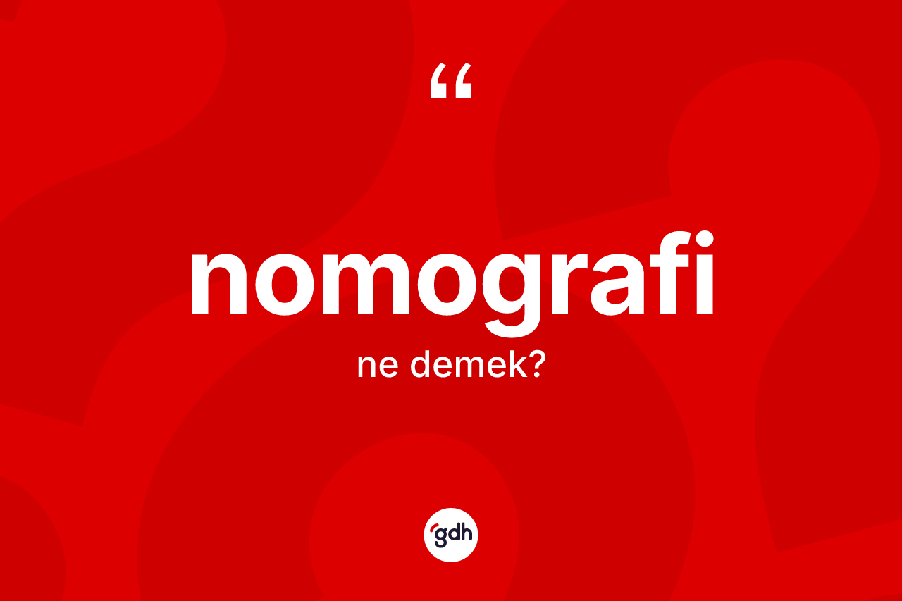 Nomografi nedir?