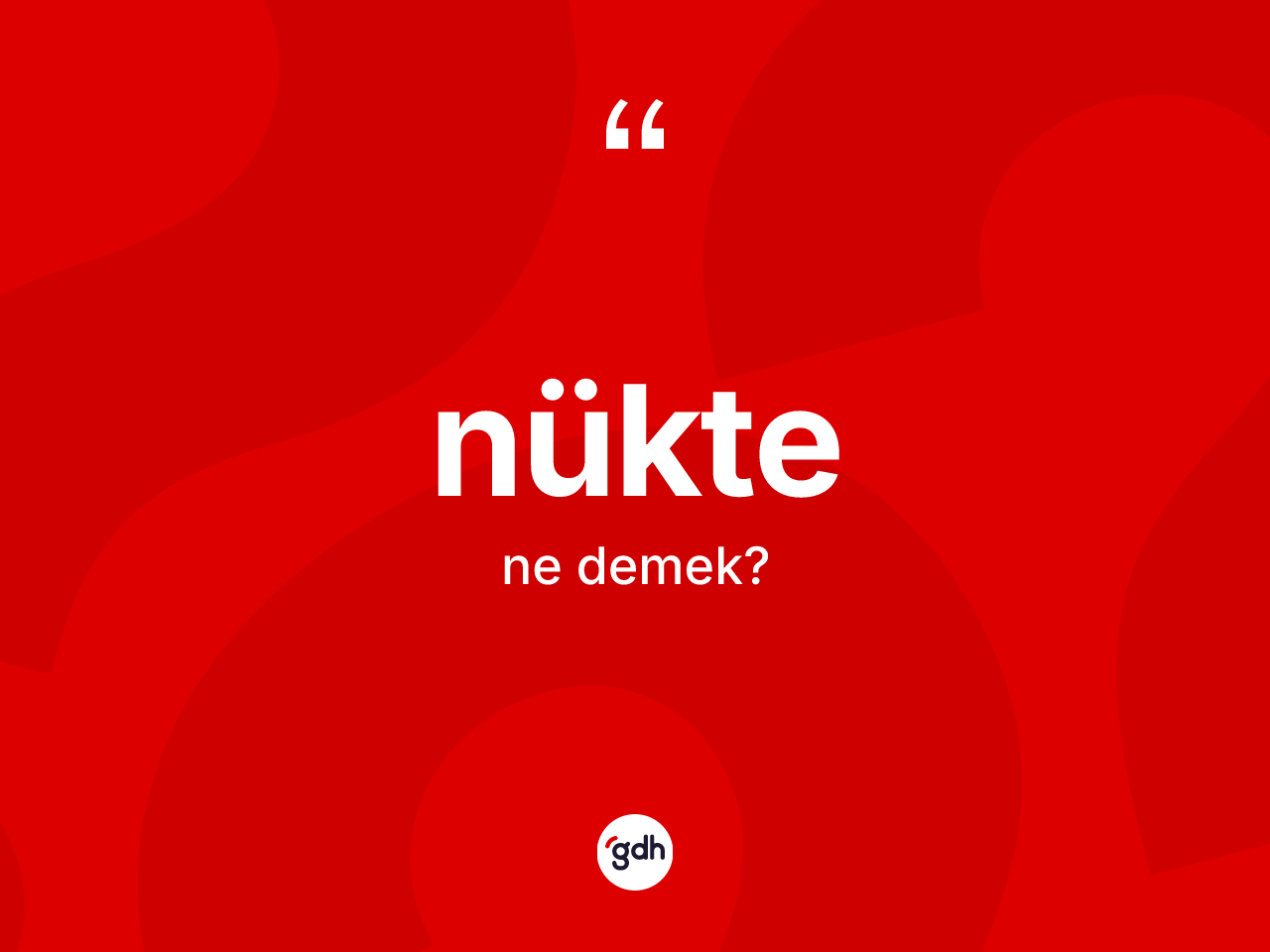 Nükte kelimesinin sözlükteki tanımı nedir? Nüktenin kısaca tanımı nedir?