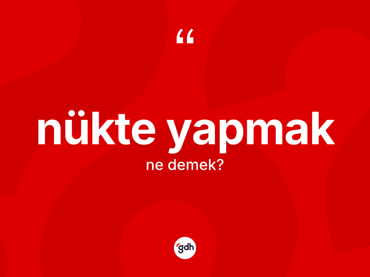 Nükte yapmak ifadesi ne demek? Nükte yapmak ifadesi nerede kullanılır?