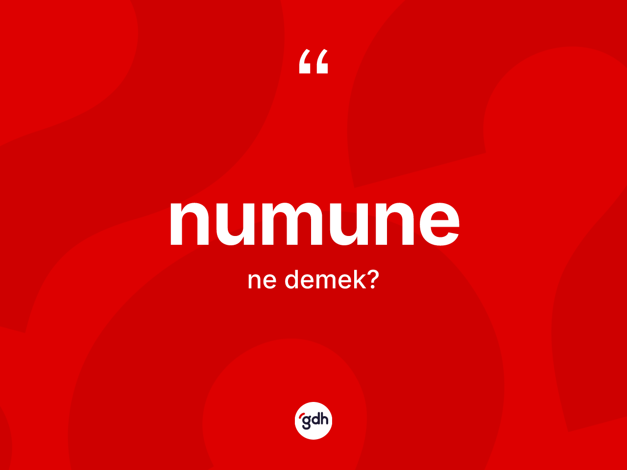Numune kelimesi ne demek? Numunenin sözlükteki anlamı nedir?