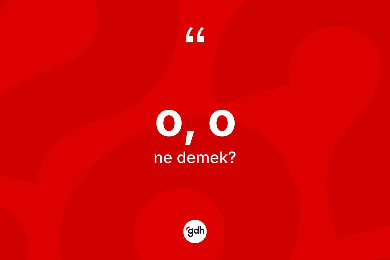 O, O kelimesi ne anlama gelir? O, Onun TDK'ya göre anlamı nedir?