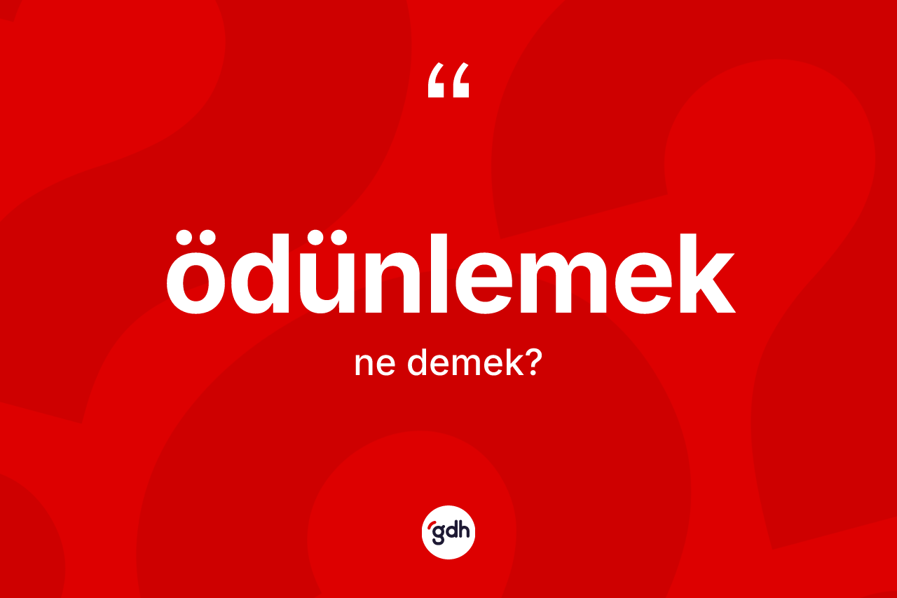 Ödünlemek nedir?