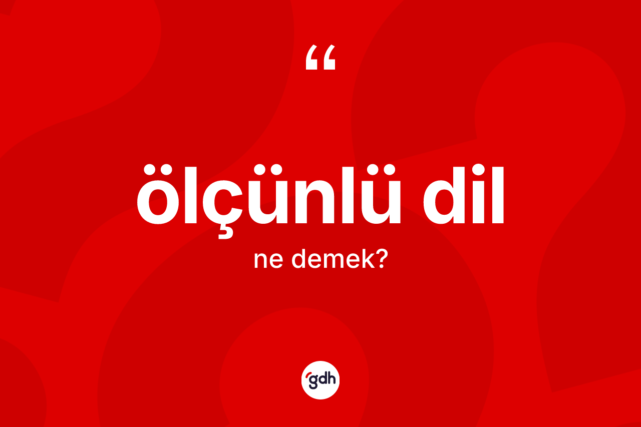 Ölçünlü dil kelimesi nedir?