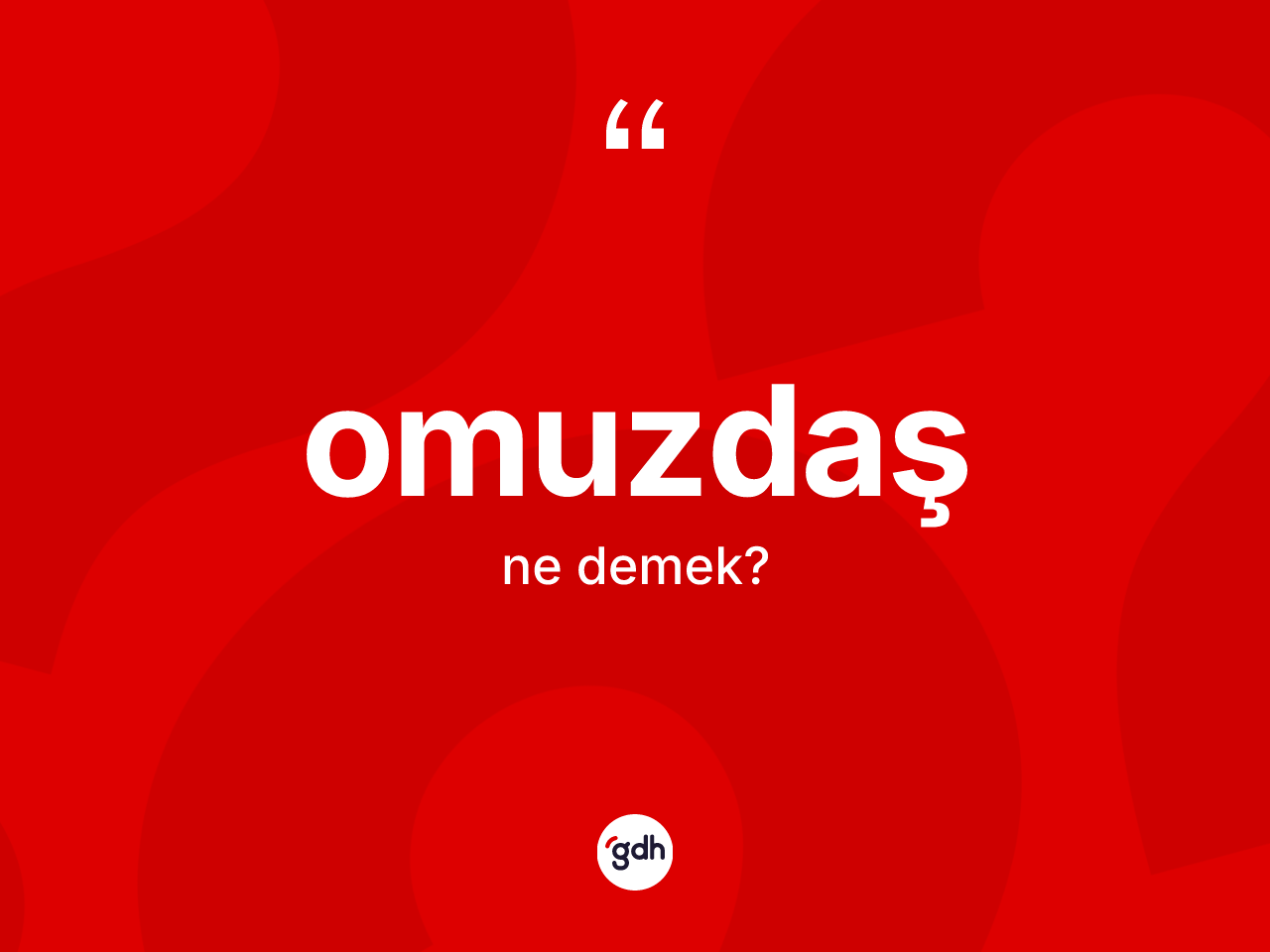 Omuzdaş ne demek? Omuzdaş kelimesinin özellikleri nelerdir?
