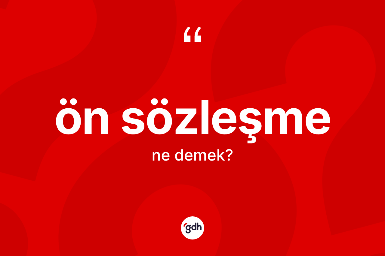 Ön sözleşme ne demek?