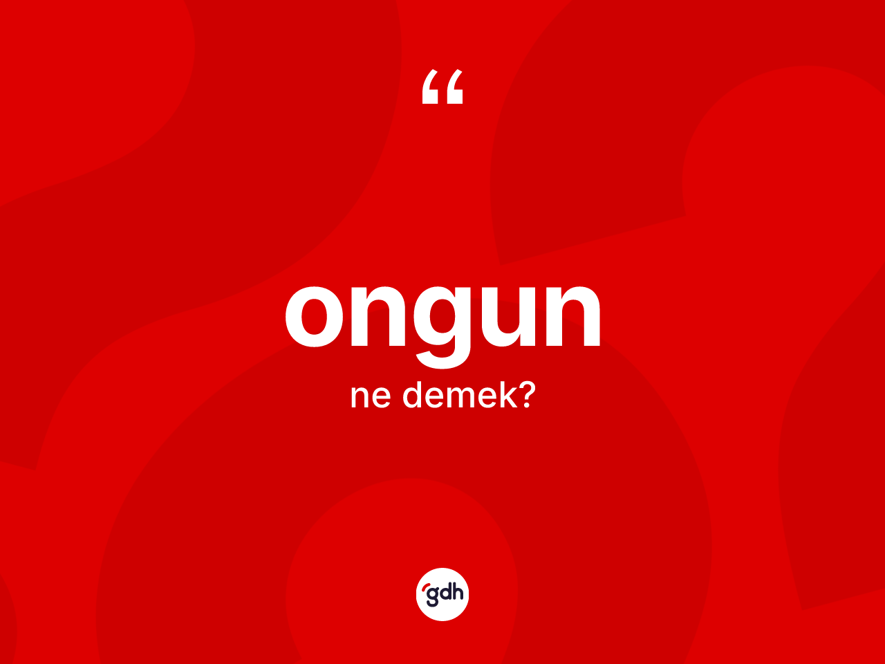 Ongun kelimesinin tanımı nedir? Ongunun TDK'ya göre anlamı nedir?